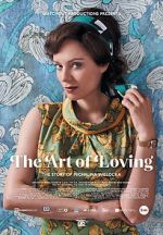 Watch The Art of Loving. Story of Michalina Wislocka Online Alluc