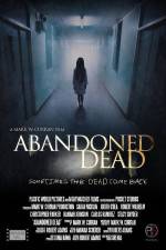 Watch Abandoned Dead Alluc