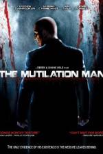 Watch The Mutilation Man Alluc
