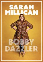 Watch Sarah Millican: Bobby Dazzler Alluc