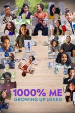 Watch 1000% Me: Growing Up Mixed Alluc
