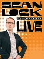 Watch Sean Lock: Lockipedia Live Alluc
