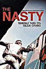 Watch The Nasty Terrible T-Kid 170 Julius Cavero Alluc