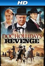 Watch Doc Holliday\'s Revenge Online Alluc