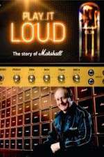 Watch Play It Loud: The Story of Marshall Alluc