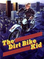 Watch The Dirt Bike Kid Alluc