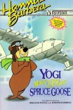 Watch Yogi Bear and the Magical Flight of the Spruce Goose Alluc