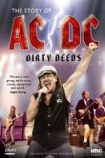 Watch The Story Of ACDC Dirty Deeds Alluc