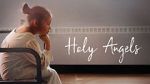 Watch Holy Angels (Short 2017) Alluc