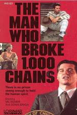 Watch The Man Who Broke 1,000 Chains Alluc