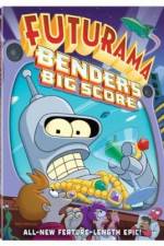 Watch Futurama: Bender's Big Score Alluc