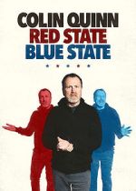 Watch Colin Quinn: Red State Blue State Alluc