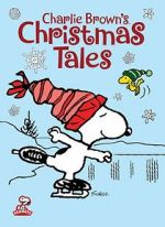 Watch Charlie Brown\'s Christmas Tales (TV Short 2002) Alluc