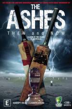 Watch The Ashes Then and Now Alluc