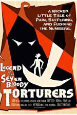 Watch Legend of the Seven Bloody Torturers Alluc