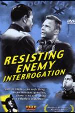 Watch Resisting Enemy Interrogation Alluc