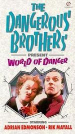 Watch Dangerous Brothers Present: World of Danger Alluc