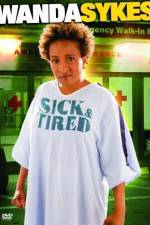Watch Wanda Sykes Sick and Tired Alluc
