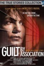 Watch Guilt by Association Alluc