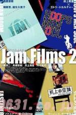 Watch Jam Films 2 Alluc