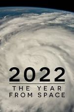 Watch 2022: The Year from Space (TV Special 2023) Alluc