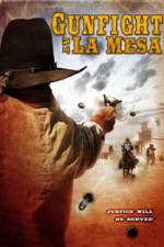 Watch Gunfight at La Mesa Alluc