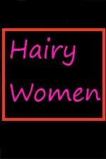 Watch Hairy Women Alluc