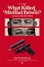 Watch What Killed Michael Brown? Alluc