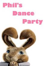 Watch Phil\'s Dance Party Alluc