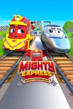 Watch Mighty Express: Mighty Trains Race Alluc