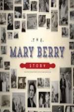 Watch The Mary Berry Story Alluc