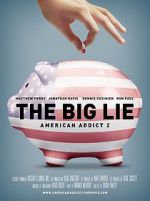Watch The Big Lie: American Addict 2 Alluc