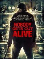 Watch Nobody Gets Out Alive Alluc