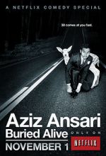 Watch Aziz Ansari: Buried Alive Alluc