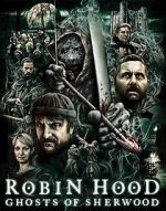 Watch Robin Hood: Ghosts of Sherwood Alluc