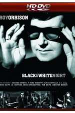 Watch Roy Orbison and Friends A Black and White Night Alluc