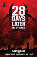 Watch 28 Days Later: The Aftermath - Stage 1: Development Alluc