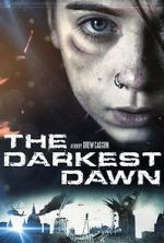 Watch The Darkest Dawn Alluc