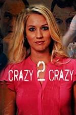 Watch Crazy 2 Crazy Alluc