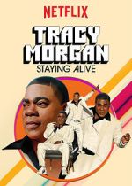 Watch Tracy Morgan: Staying Alive (TV Special 2017) Alluc