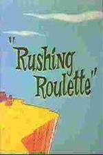Watch Rushing Roulette Alluc
