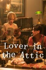 Watch Lover in the Attic Alluc