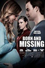 Watch Born and Missing Alluc