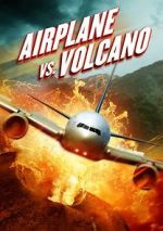 Watch Airplane vs. Volcano Alluc