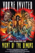Watch You\'re Invited: The Making of Night of the Demons Alluc