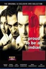 Watch I Proud to Be an Indian Alluc