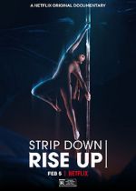 Watch Strip Down, Rise Up Alluc