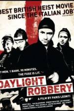 Watch Daylight Robbery Alluc