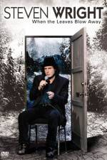 Watch Steven Wright When the Leaves Blow Away Alluc