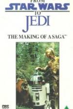 Watch From 'Star Wars' to 'Jedi' The Making of a Saga Alluc